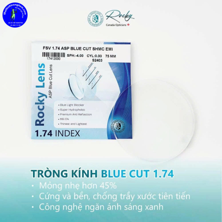 TRÒNG KÍNH CẮT ÁNH SÁNG XANH ROCKY CANADA- CHIẾT SUẤT 1.74