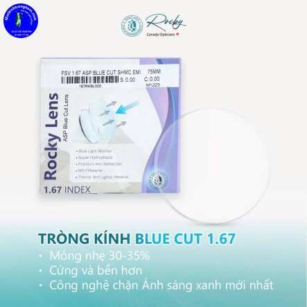 TRÒNG KÍNH CẮT ÁNH SÁNG XANH ROCKY CANADA- CHIẾT SUẤT 1.67